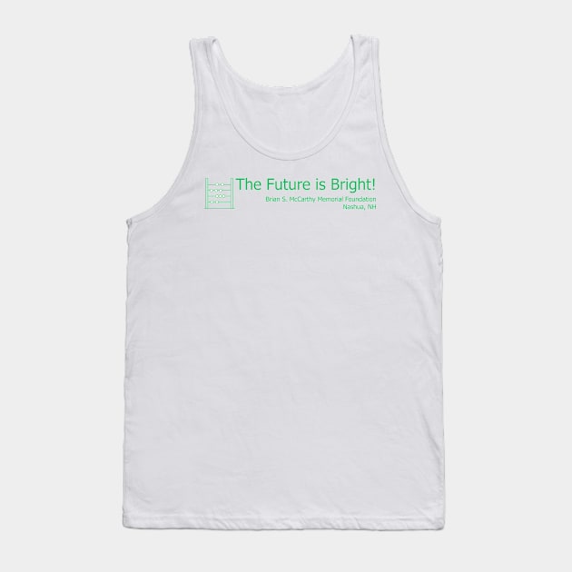 Math - The Future is Bright! Tank Top by Brian S McCarthy Memorial Foundation
